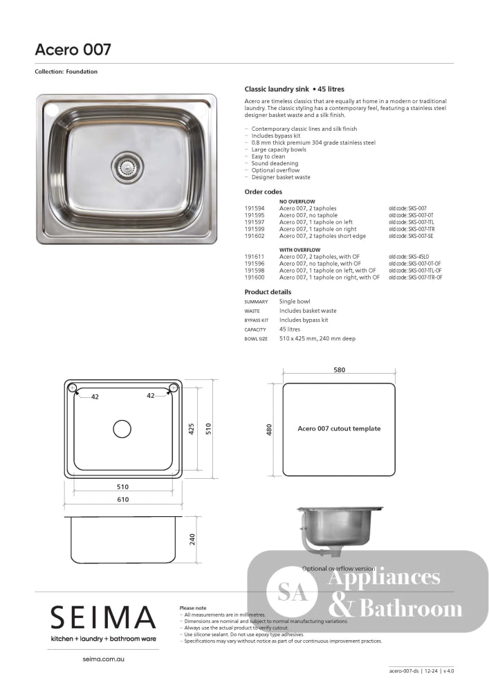 Seima 191602 Acero 007 Single Bowl Sink Abovemount (2 taphole short edge) Stainless Steel 610x510mm - Sinks