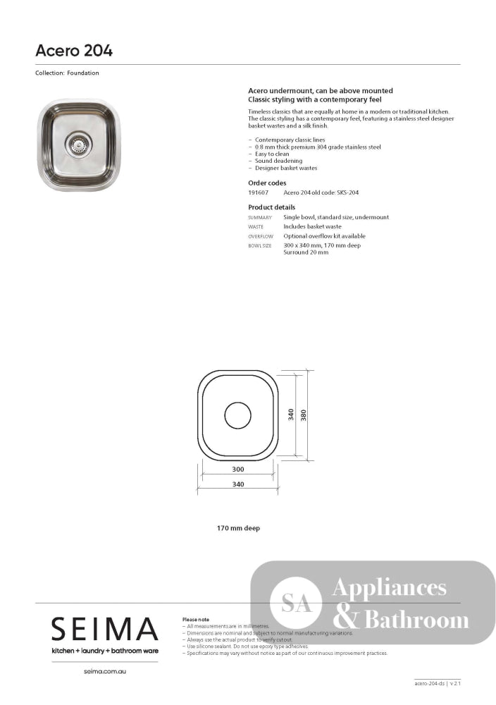 Seima 191607 Acero 204 Single Bowl Sink No Taphole - Sinks