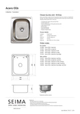 Seima 191587 Acero 006 Single Bowl Sink, Abovemount (No taphole), Stainless Steel, 460x560mm