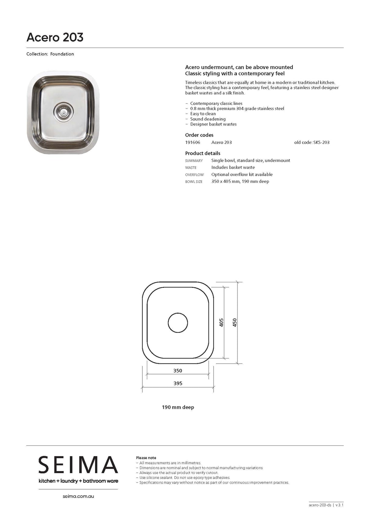 Seima 191606 Acero 203 Single Bowl Sink, No Taphole
