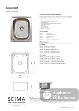 Seima 191589 Acero 006 Single Bowl Sink Abovemount (Left taphole) Stainless Steel 460x560mm - Sinks